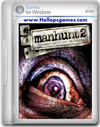 manhunt 2 game free  full version for pc