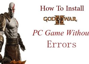 How To Install God Of War 2 PC Game Without Errors