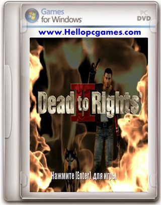 Dead To Rights 2 Game Free Download Full Version For Pc