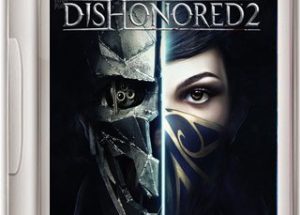 Dishonored 2 Game