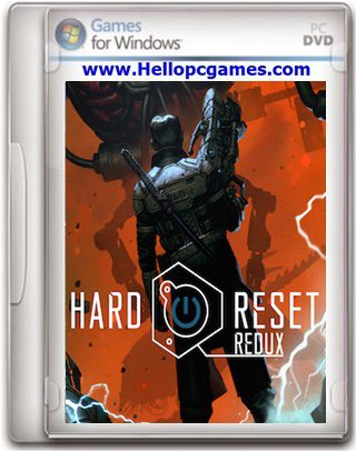 Hard Reset Redux Game