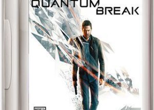 Quantum Break: Steam Edition Game