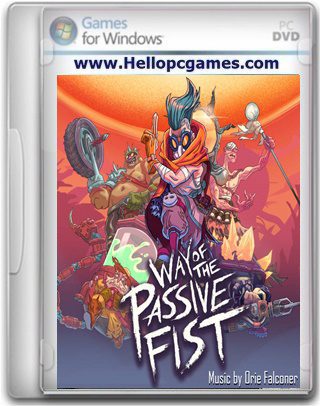 Way of the Passive Fist Game