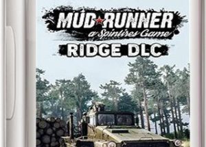 Spintires MudRunner The Ridge Game
