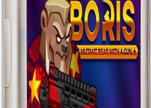 BORIS the Mutant Bear with a Gun Game