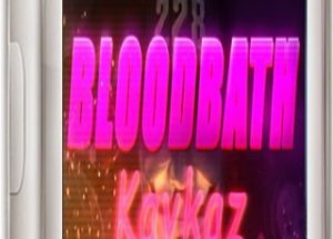 Bloodbath Kavkaz Game