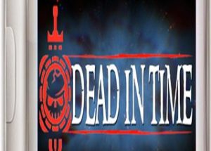 Dead In Time Game