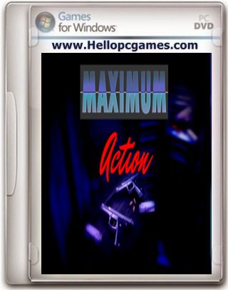 Maximum Action Game - Free Download Full Version For PC