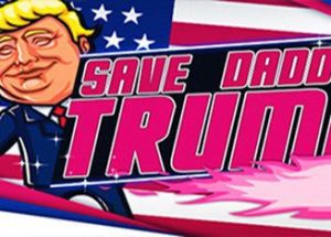 Save Daddy Trump Game Free Download