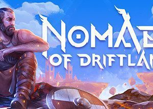 Nomads of Driftland Game