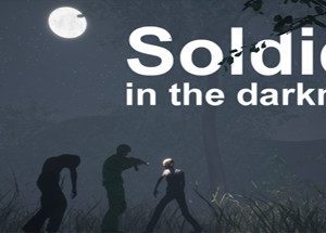 Soldier in the darkness Game