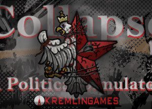 Collapse: A Political Simulator Game