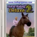 Horse Riding Deluxe 2 Game Download