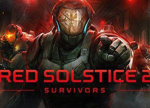 Red Solstice 2: Survivors Game
