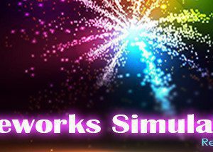 Fireworks Simulator: Realistic