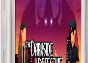 The Darkside Detective: A Fumble in the Dark Game