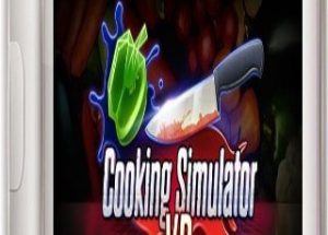 Cooking Simulator VR Game