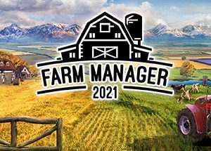 Farm Manager 2021 Game