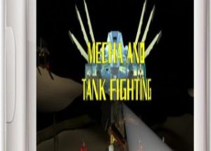 MECHA AND TANK FIGHTING Game