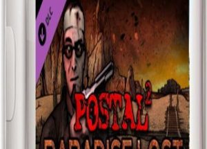 POSTAL 2: Paradise Lost Game