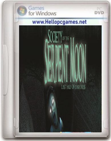 Last Half of Darkness: Society of the Serpent Moon Game Download
