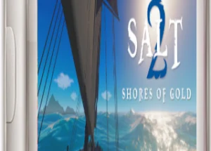 Salt 2: Shores of Gold Best Open World Pirate Video PC Game