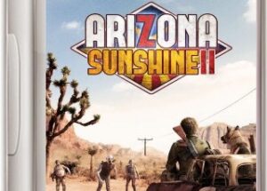 Arizona Sunshine 2 Best Zombie Action Video Game
