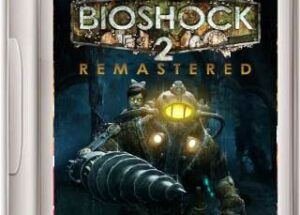 BioShock 2 Remastered Best First-person Shooter Game