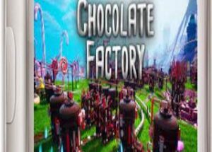 Chocolate Factory Best Delicious First-person Factory Automation Game