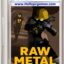 Raw Metal Best Fighting Skills Game