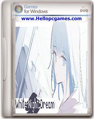 White Night Dream Game Free Download