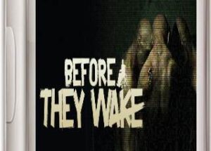 Before They Wake Windows Base Third-person Horror Experience Game