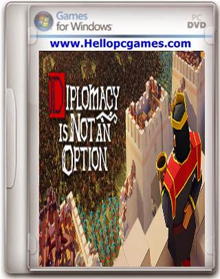 Diplomacy is Not an Option Game Free Download