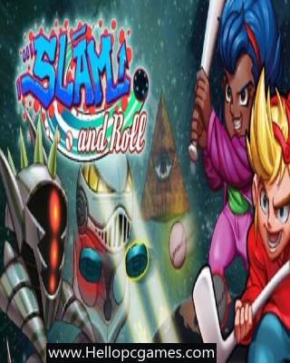 Slam and Roll PC Game Free Download