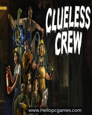 Clueless Crew PC Game Free Download