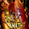 Final Knight PC Game Free Download