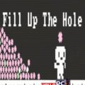 Fill Up The Hole Cover, Poster, Full Version, PC Game, Download Free