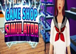 Game Shop Simulator