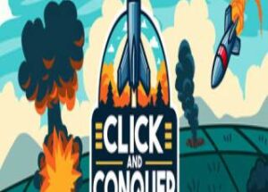 Click and Conquer