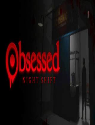 Obsessed: Night Shift Cover, Poster, Full Version, PC Game, Download Free