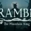 Bramble: The Mountain King