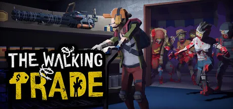 A group of characters in a post-apocalyptic setting, with one character wearing a gas mask and holding a weapon. The background features a dimly lit room with shelves containing various items such as weapons and tools. The title "The Walking Trade" is prominently displayed on the left side of the image.