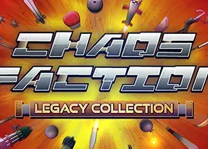 Chaos Faction Legacy Collection