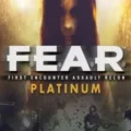 A haunting image of a woman's face in the center, surrounded by soldiers with weapons. The background is dark and chaotic, with rain pouring down. The text "FEAR" in bold letters at the top, followed by "First Encounter Assault Recon" and "Platinum" below it.