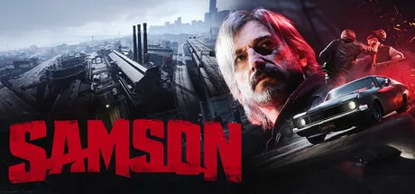 A gritty urban scene with a dramatic red and black color scheme, featuring a rugged man with long hair and a beard, a sleek sports car, and an industrial cityscape in the background. The word "SAMSON" is prominently displayed in bold red letters.