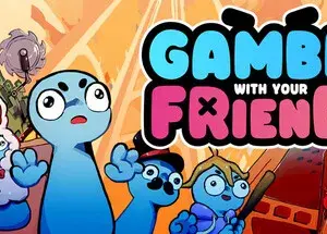 Gamble With Your Friends