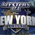 A mysterious and thrilling graphic design featuring a dark blue night sky with city lights, a bridge in the background, and a prominent shield emblem with "MYSTERY P.I." at the top and "THE NEW YORK FORTUNE" below it. The text is styled to look bold and adventurous, suggesting an investigation or treasure hunt theme set in New York City.