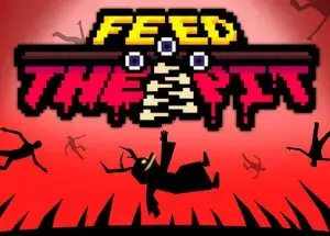 Feed The Pit