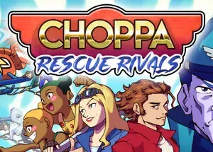 Choppa: Rescue Rivals