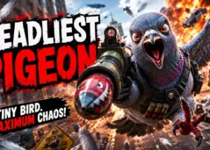 Deadliest Pigeon